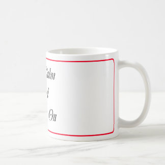 Keep Calm and Austen On Mug