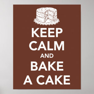 Keep calm and bake a cake poster