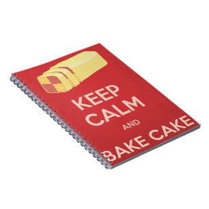 Keep Calm and Bake Cake Notebook