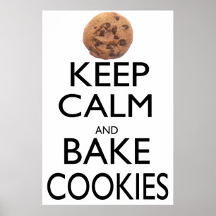 Keep Calm and Bake Cookies Poster