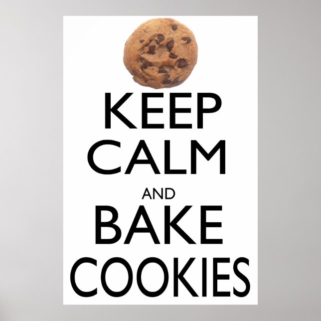 Keep Calm and Bake Cookies Poster (Front)