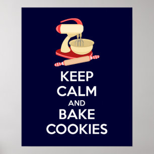 Keep Calm and Bake Cookies Poster Print