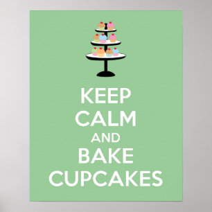 Keep Calm and Bake Cupcakes Poster Print