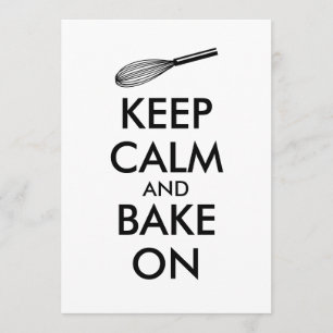 Keep Calm and Bake On Invitations Baking Whisk