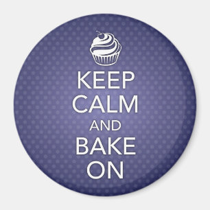 Keep Calm and Bake On Magnet
