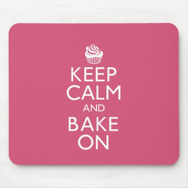 Keep Calm and Bake On Mouse Pad (Front)