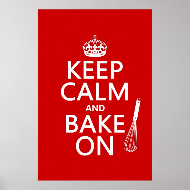 Keep Calm and Bake On Poster (Front)