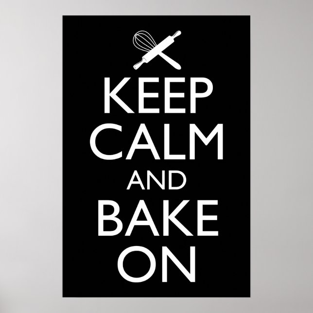 Keep Calm And Bake On Poster (Front)