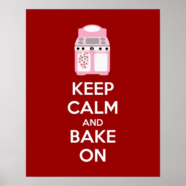 Keep Calm and Bake On Poster Print (Front)