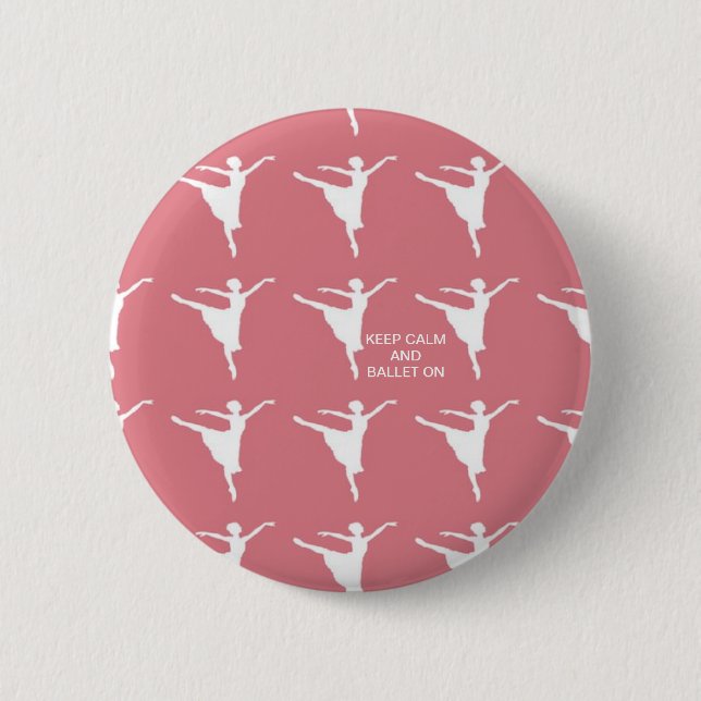 Keep calm and ballet on pin badge (Front)
