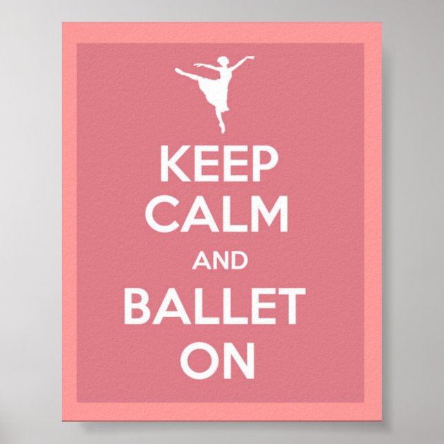 Keep calm and ballet on poster (Front)