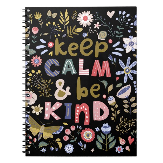 Keep Calm And Be Kind Folk Art Flowers Notebook (Front)
