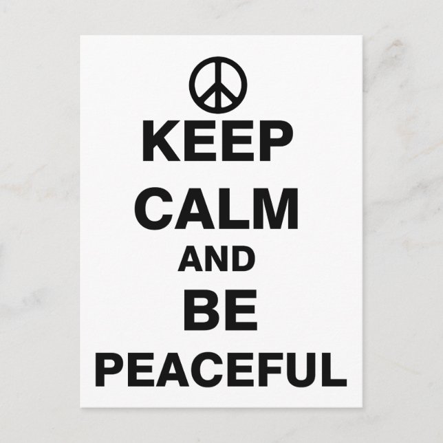 Keep Calm and Be Peaceful Postcard (Front)