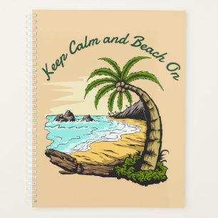 Keep Calm and Beach On Planner
