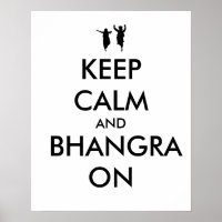 Keep Calm and Bhangra On Dancing Customisable