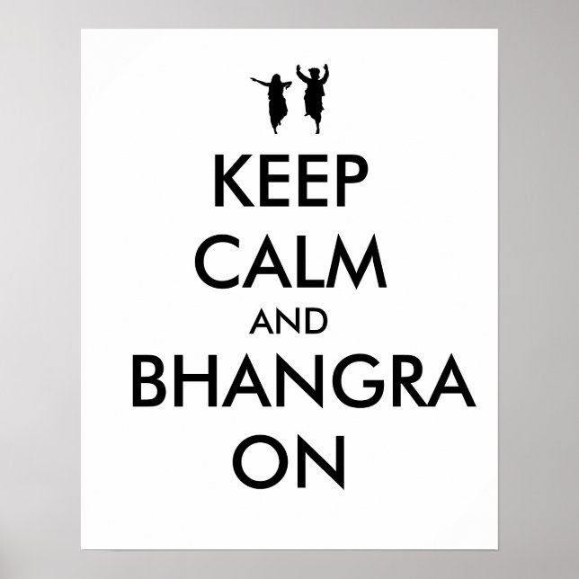 Keep Calm and Bhangra On Dancing Customisable Poster (Front)