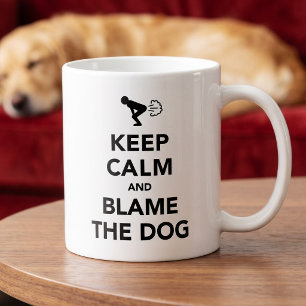 Keep Calm And Blame The Dog Coffee Mug