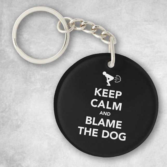 Keep Calm and Blame The Dog Key Ring (Creator Uploaded)