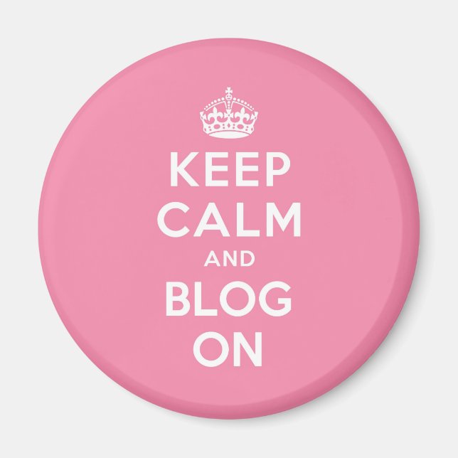 Keep Calm and Blog On Magnet (Front)