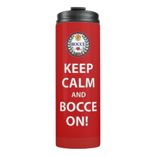 Keep Calm and Bocce On Thermal Mug