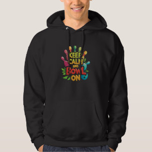 Keep Calm And Bowl On Men Women Players Kids Ten P Hoodie