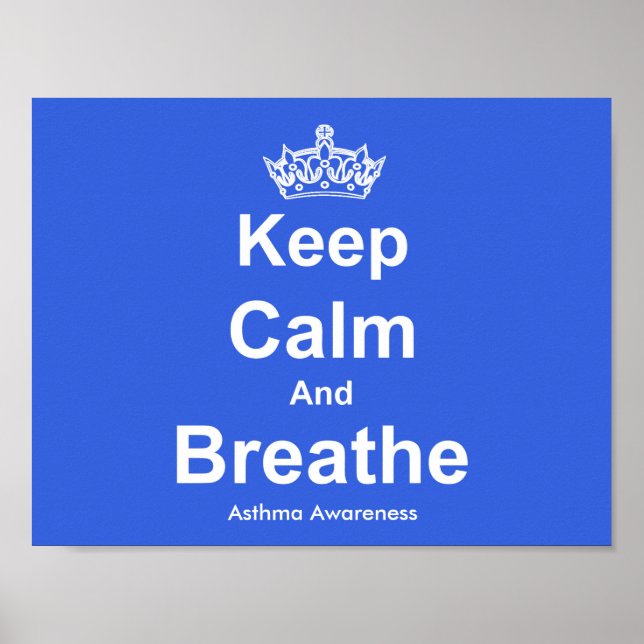Keep Calm and Breathe Asthma Awareness Poster (Front)