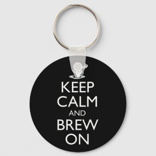 Keep Calm And Brew On Key Ring