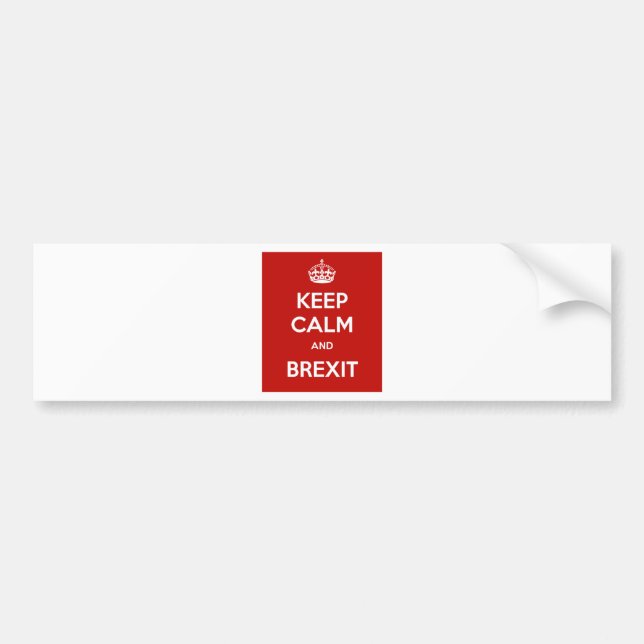 Keep Calm and Brexit Bumper Sticker (Front)