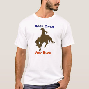 Keep Calm and Buck T-Shirt