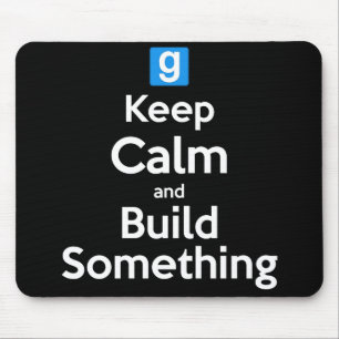 Keep Calm and Build Something - Gaming Mouse Pad