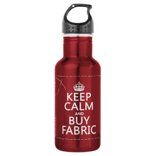 Keep Calm and Buy Fabric (all colours) 532 Ml Water Bottle