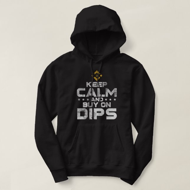 Keep calm and buy on dips binance Coin To The Moon Hoodie (Design Front)