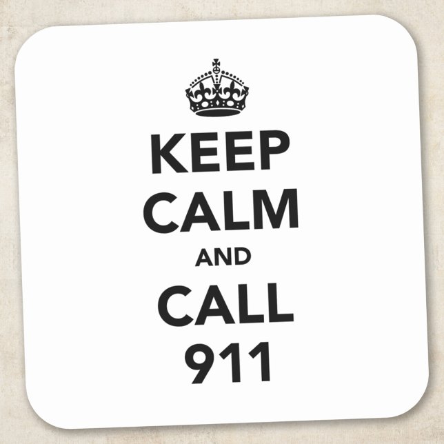 Keep Calm and Call 911 Square Sticker (Creator Uploaded)
