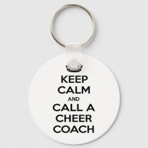Keep Calm and Call a Cheer Coach Key Ring