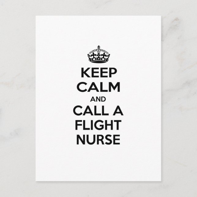 Keep Calm and Call a Flight Nurse Postcard (Front)