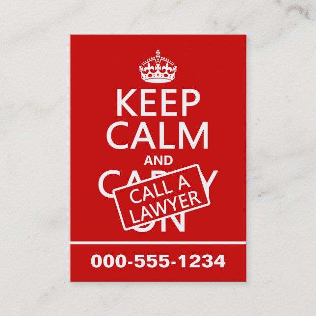 Keep Calm and Call A Lawyer (in any colour) Business Card (Front)