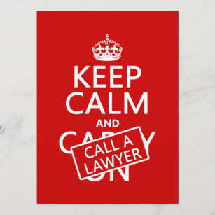 Keep Calm and Call A Lawyer (in any colour) Invitation
