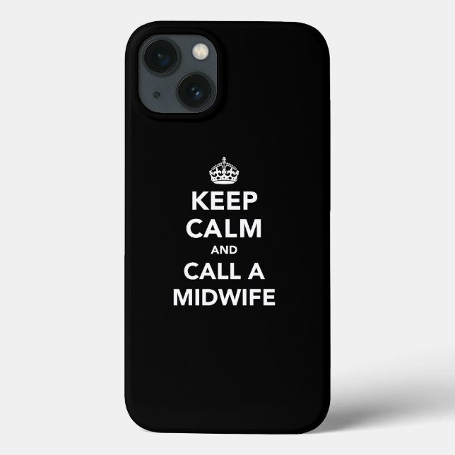 Keep Calm and Call A Midwife Case-Mate iPhone Case (Back)