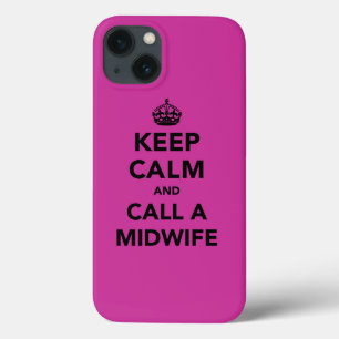 Keep Calm and Call a Midwife iPhone 13 Case
