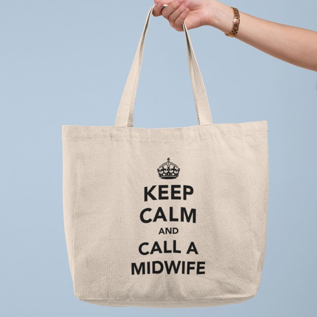 Keep Calm and Call A Midwife Tote Bag (Creator Uploaded)