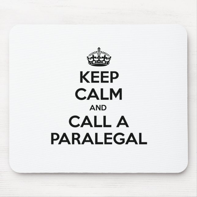 Keep Calm and Call a Paralegal Mouse Pad (Front)