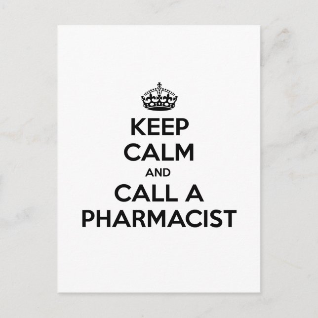 Keep Calm and Call a Pharmacist Postcard (Front)
