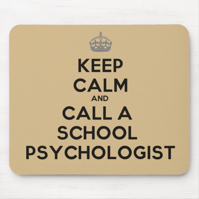 Keep Calm and Call a School Psychologist Mouse Pad (Front)
