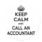 Keep Calm and Call an Accountant