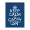 Keep Calm and Call An Agent