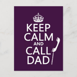 Keep Calm and Call Dad Postcard
