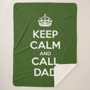 Keep Calm and Call Dad Sherpa Blanket
