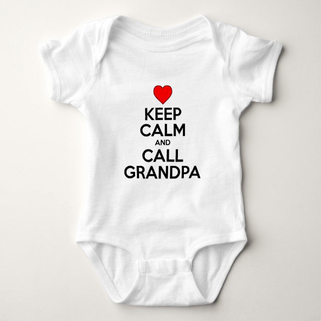 Keep Calm And Call Grandpa Baby Bodysuit (Front)