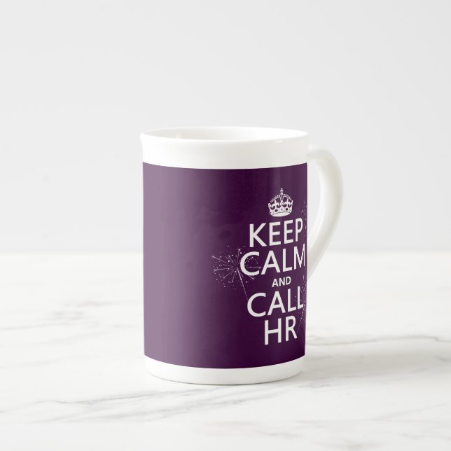 Keep Calm and Call HR (any colour) Bone China Mug (Front Right)