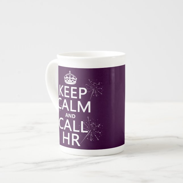 Keep Calm and Call HR (any colour) Bone China Mug (Front Left)